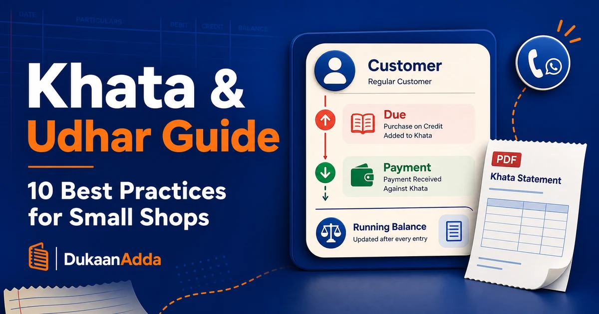Khata and Udhar Management: 10 Best Practices for Small Shops